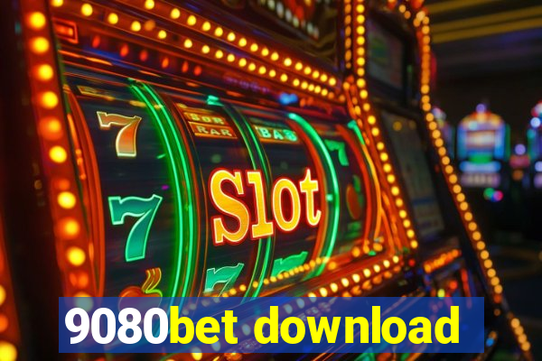 9080bet download